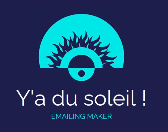 Y'a du soleil ! Emailing maker